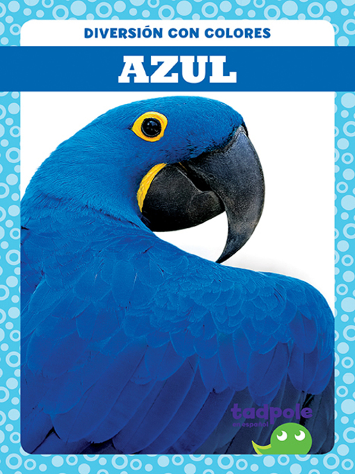 Title details for Azul (Blue) by Anna C. Peterson - Available